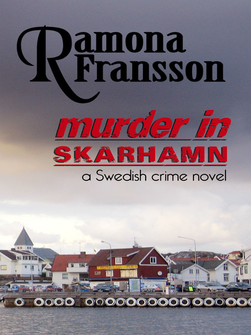 Titeldetaljer för Murder in Skarhamn av Ramona Fransson - Tillgänglig
